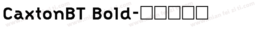 CaxtonBT Bold字体转换